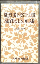 Şevki Bey - Büyük Besteler Büyük Ustalar Kaset 4/3 (Beyaz Bandrol - İkinci El) KST27309 - 1