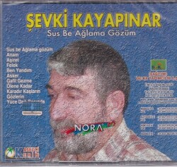 Şevki Kayapınar - Sus Be Ağlama Gözüm (Sıfır Ürün) CD Müzik CD1019 - 2