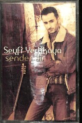 Seyfi Yerlikaya *Sendendir * Kaset KST14354 - 1