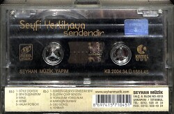 Seyfi Yerlikaya *Sendendir * Kaset KST14354 - 2