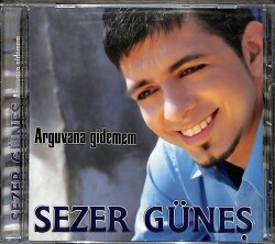 Sezer Güneş - Arguvana Gidemem (Sıfır Ürün) CD Müzik CD1908 - 1