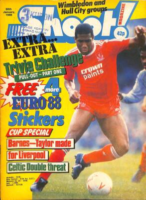 Shoot! 30Th January 1988 - Barnes-Taylor Made For Liverpool, Celtic Double Threat NDR85818 - 1