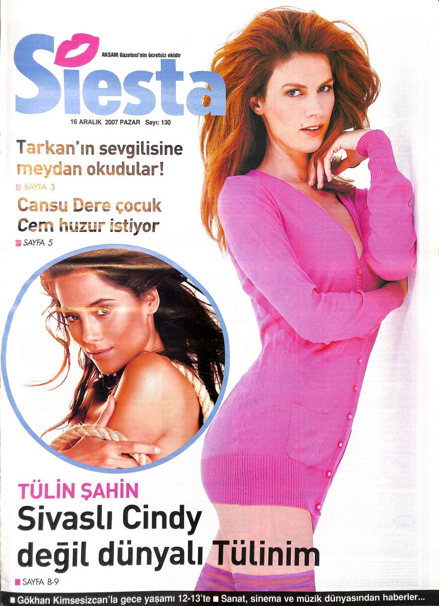 Siesta Magazin Dergisi 16 Aralık 2007 Sayı 130 - Demet Akalın: Nazardan Korkuyorum - Tülin Şahin: Sahip Olduğum Her Şeye Şükrediyorum NDR89926 - 1