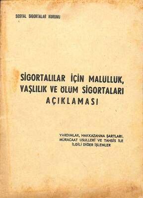 Sigortalılar İçin Malüllük Yaşlılık Ve Ölüm Sigortaları Açıklaması KTP921 - 1