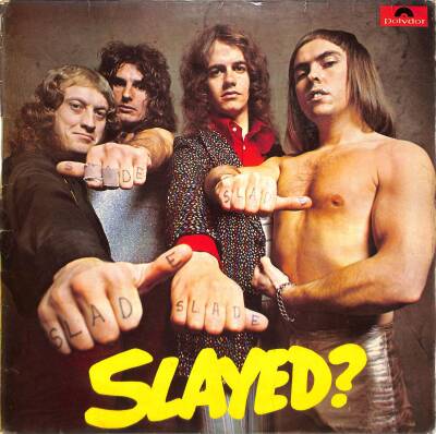 Slade – Slayed? (1972 - UK) LP - 1