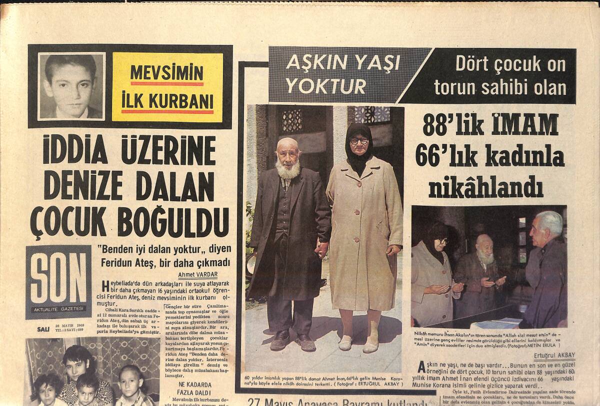 Son Aktüalite Gazetesi 28 Mayıs 1968 - Türkan Şoray: Annem Sık Sık Aynı Sözü Tekrarlıyordu: Unut O Yaşlı Adamı Unut GZ156544 - 1