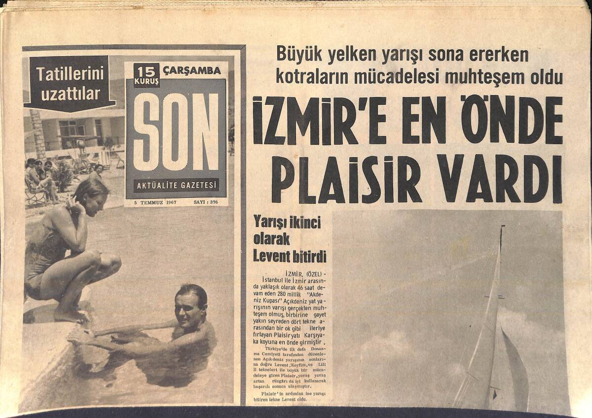 Son Aktüalite Gazetesi 5 Temmuz 1967 - Danimarka Prensesi Ve Kocası Pamukkale'ye Hayran Kaldı - Sazlıköylüler Pamuk Prensesi Seçtiler GZ156547 - 1