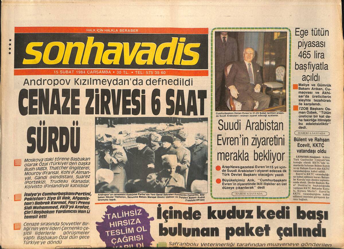 Son Havadis Gazetesi 15 Şubat 1984 - Bıldırcın Yumurtası Padişah Macununun Pabucunu Dama Attı - Evren , Senatör Tower'i Kabul Etti GZ155775 - 1