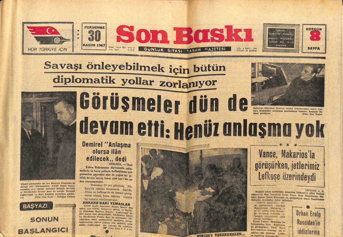 Son Baskı Gazetesi 30 Kasım 1967 - Savaşı Önleyebilmek İçin Bütün Diplomatik Yollar Zorlanıyor - Atina, Endişe Ve Korku İçinde Bekliyor GZ149999 - 1