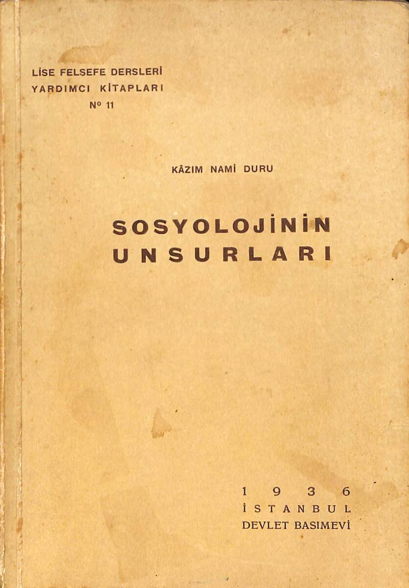 Sosyolojinin Unsurları (Seçilmiş ve Sıralanmış Metinler) NDR91109 - 1