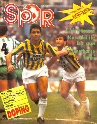 Spor 11 Eylül 1991 Sayı1 - Kosecki İle Bir Gün, Fenerbahçe Tarihi, İki Milli Futbolcumuzun Skandal İtirafı Doping NDR85878 - 1