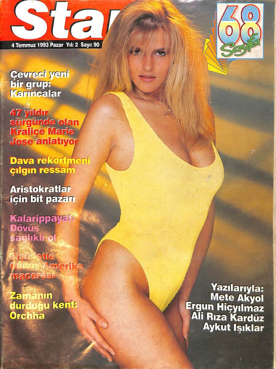 Star Dergisi 4 Temmuz 1993 Sayı 90 - 47 Yıldır Sürgünde Olan Kraliçe Marie Jose Anlatıyor - Barbara Moore NDR89938 - 1