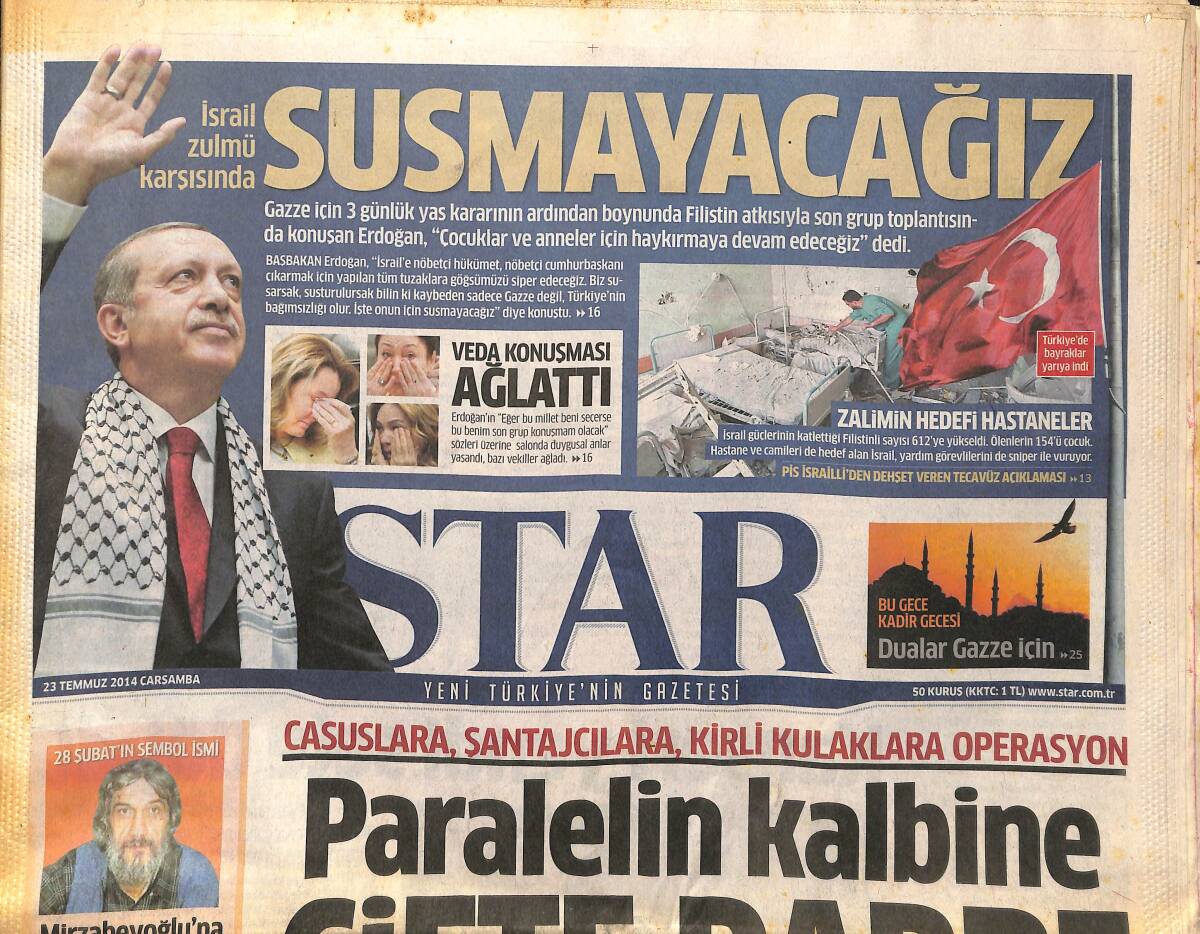 Star Gazetesi 23 Temmuz 2014 - Erdoğan : Operasyon Başka Yerlere de Sıçrayabilir - Gökçeada Sağlam Çıktı GZ153957 - 1