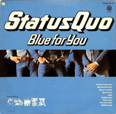 Status Quo – Blue For You (1976 - Hollanda) LP (108.5) PLK18987 - 1