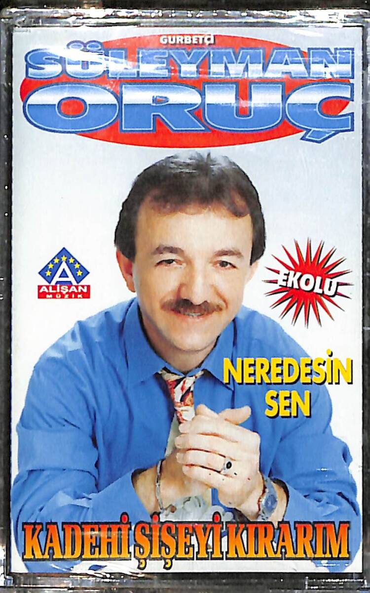 Süleyman Oruç - Kadehi Şişeyi Kırarım / Neredesin Sen Kaset (Sıfır) KST27293 - 1