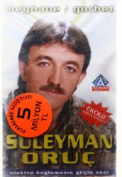 Süleyman Oruç * MeyhaneGurbet * Kaset KST5541 - 3