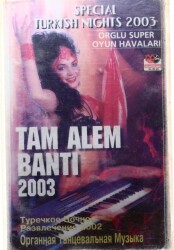 Tam Alem Bantı *2003* Kaset KST5182 - 3