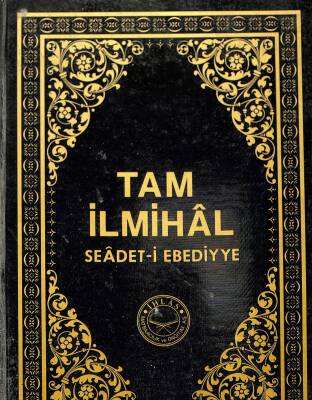 TAM İLMİHAL SEADETİ EBEDİYYE (35. Baskı) NDR82860 - 1