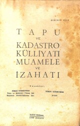 Tapu Ve Kadastro Külliyatı Muamele Ve İzahatı 1960, Ankara, Birinci Cilt KTP346 - 2