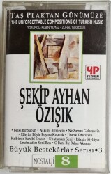 Taş Plaktan Günümüze *Şekip Ayhan Özışık* Kaset KST12117 - 1