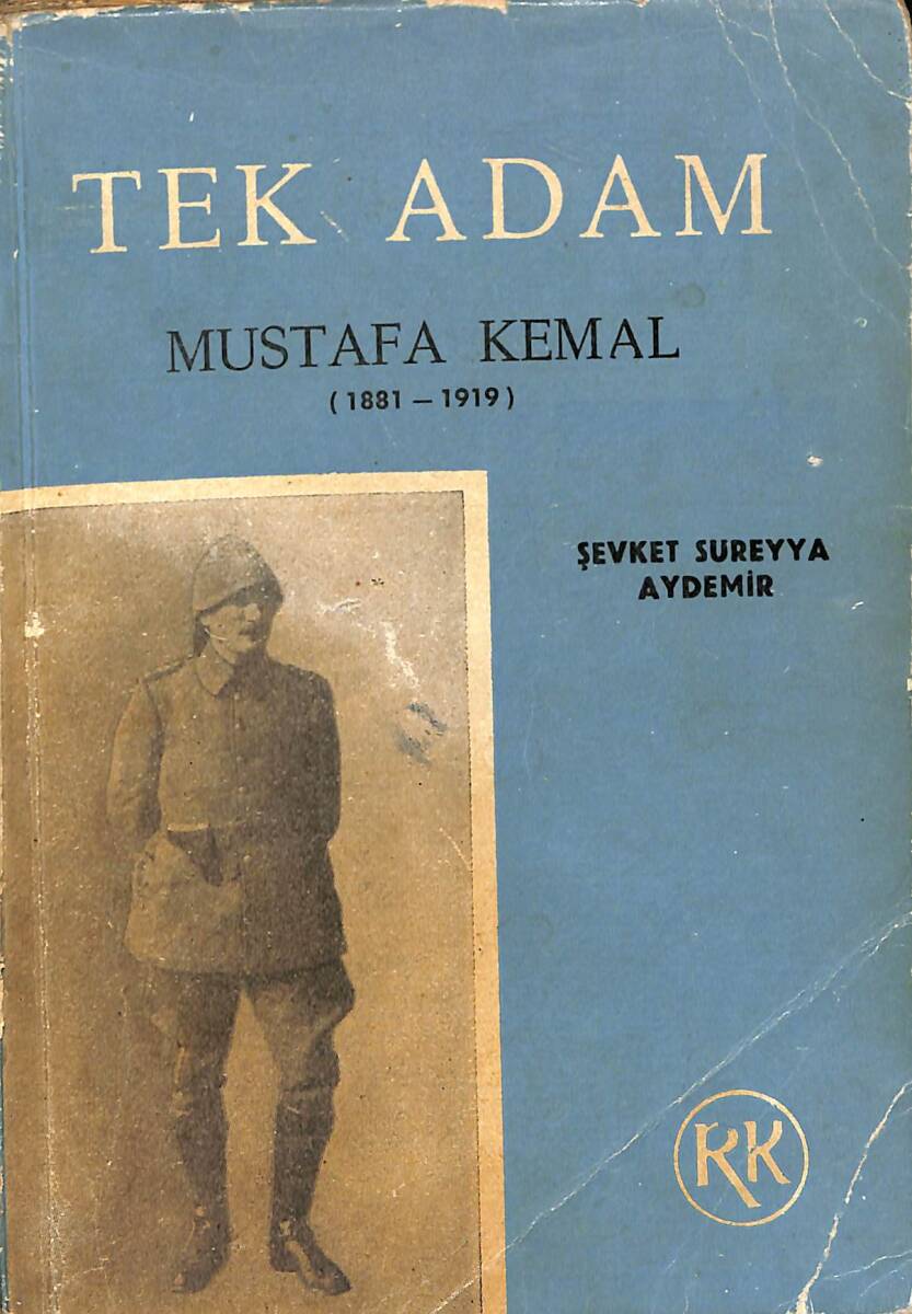 Tek Adam Mustafa Kemal (1881 - 1919) Cilt 1 NDR91315 - 1