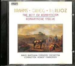 The Best Of Romanticism Brahms,Grieg,Berlioz - Romantische Stücke CD Müzik (İkinci El ) CD3119 - 7