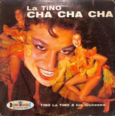 TiNO La TiNO & his orchestra – La Tino Cha Cha Cha 1959 LP (108.5) PLK17422 - 1