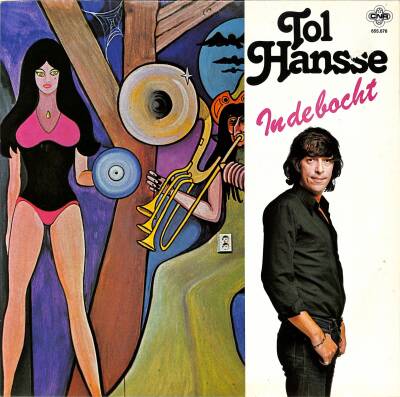 Tol Hansse – In De Bocht (1978 - Hollanda) LP - 1