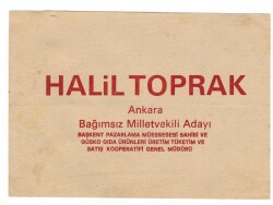 Toplum Siyaset - Halil toprak Ankara Bağımsız Milletvekili Adayı Broşürü EFM1228 - 1