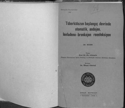 Tüberkülozun Başlangıç Devrinde Otomatik, Andojen, Lenfadeno-Bronkojen, Reenfeksiyon (106 Resim) KTP2823 - 1