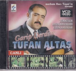 Tufan Altaş - Garip Derdim (Sıfır Ürün) CD Müzik CD832 - 7