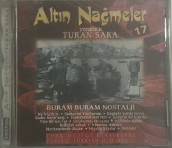 Turan Saka *Altın Nağmeler 17 * ( İkinci El ) CD Müzik CD2516 - 1