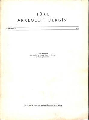 TÜRK ARKEOLOJİ DERGİSİ SAYIXXI-2 1974 KTP2864 - 1