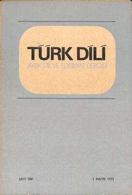 Türk Dili Aylık Dil ve Yazın Dergisi Sayı 260 1 Mayıs 1973 NDR82748 - 1