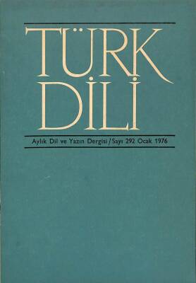 Türk Dili Aylık Dil ve Yazın Dergisi Sayı 292 - Ocak 1976 KTP3157 - 1