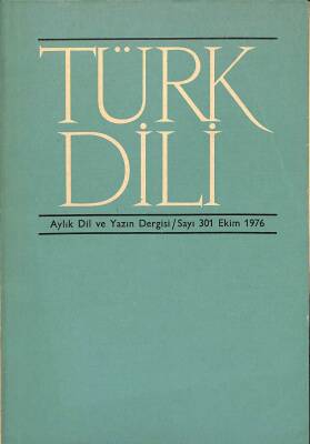 Türk Dili Aylık Dil ve Yazın Dergisi Sayı 301 - Ekim 1976 KTP3056 - 1