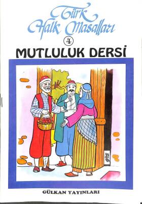 Türk Halk Masalları 4 - Mutluluk Dersi KTP1970 - 1