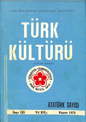 Türk Kültürü Aylık Dergi Sayı 133 - Kasım 1973 KTP2838 - 1