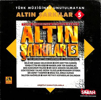 Türk Müziğinde Unutulmayan Altın Şarkılar 5 * ( İkinci El ) CD Müzik CD2132 - 1