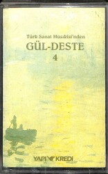 Türk Sanat Musıkisinden * Gül - Deste 4 * Kaset KST20749 - 1