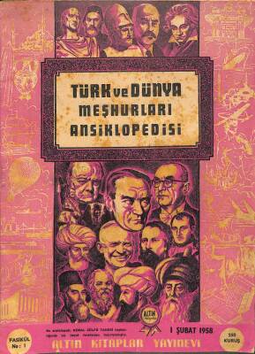 Türk ve Dünya Meşhurları Ansiklopedisi Fasikül No1 1 Şubat 1958 DRG351 - 1