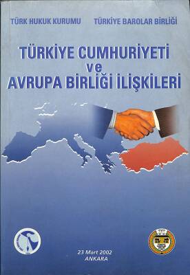 Türkiye Cumhuriyeti ve Avrupa Birliği İlişkileri NDR79488 - 1