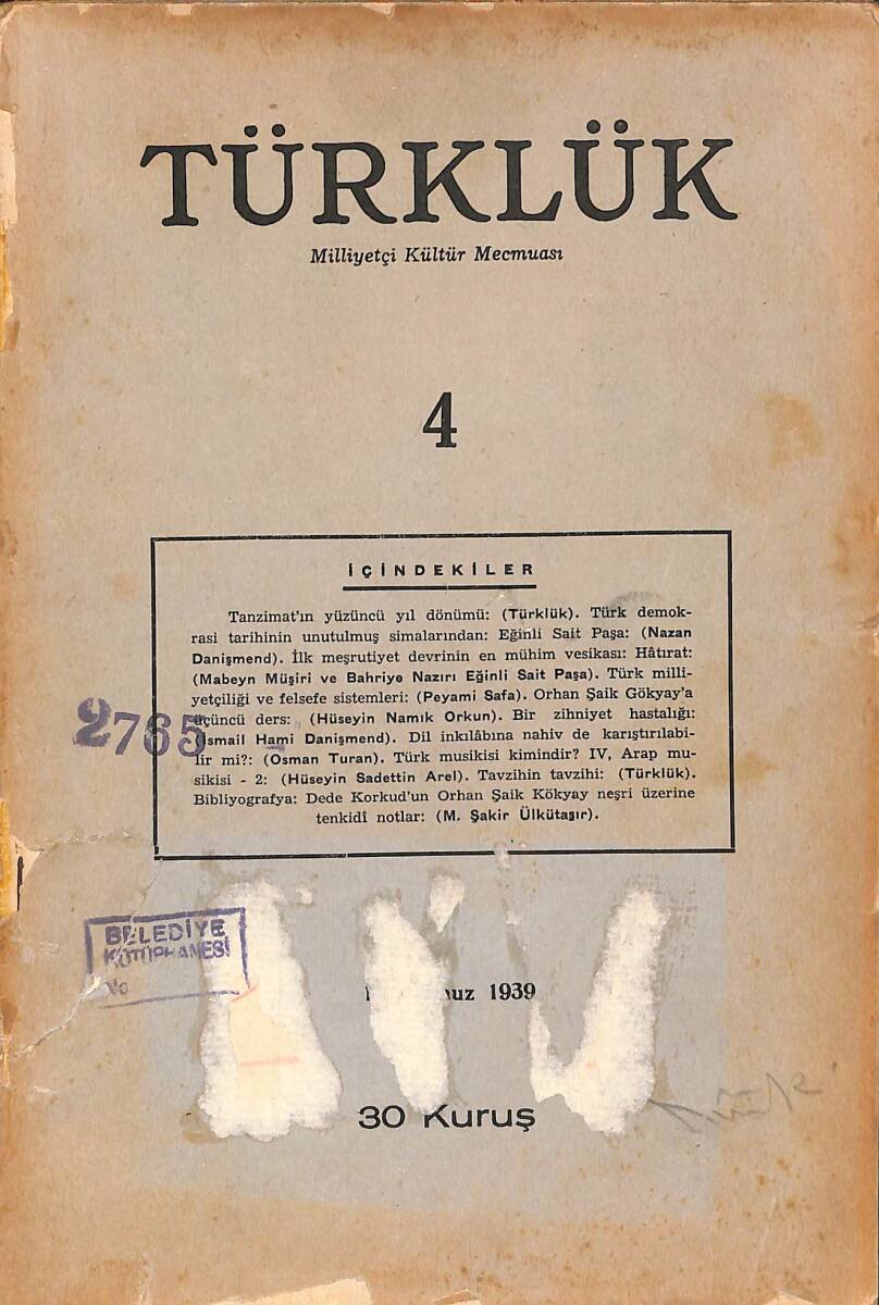 Türklük Milliyetçi Kültür Mecmuası: Sayı 4 / 1 Temmuz 1939 (Eğinli Sait Paşa: Nazan Danişmend) NDR88137 - 1