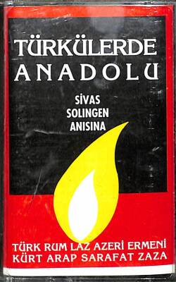 Türkülerde Anadolu *Sivas Solingen Anısına* Kaset KST23559 - 1