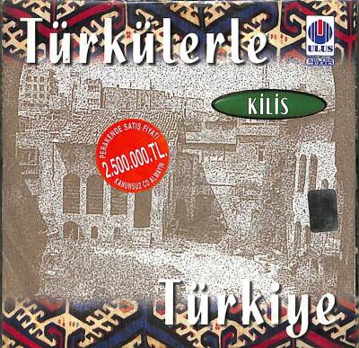 Türkülerle Türkiye Kilis CD Müzik CD2850 - 7