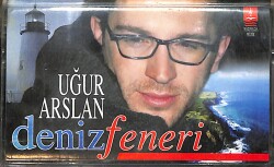 Uğur Arslan - Deniz Feneri Kaset (İkinci El) KST27511 - 1