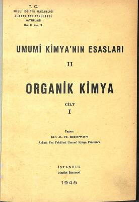 Umumi Kimyanın Esasları II Organik Kimya Cilt I KTP2408 - 1