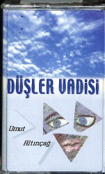 UMUT ALTINÇAĞ - DÜŞLER VADİSİ Kaset KST22310 - 1