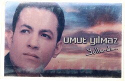 Umut Yılmaz * Yollarda * Kaset KST5137 - 3