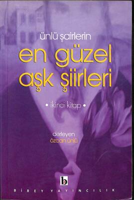 ÜNLÜ ŞAİRLERİN EN GÜZEL AŞK ŞİİRLERİ -İkinci Kitap - KTP292 - 1